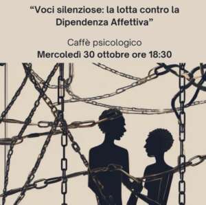 Il Caffè psicologico di Padovaiuta torna con un incontro dal titolo "Voci silenziose: la lotta contro la Dipendenza affettiva".