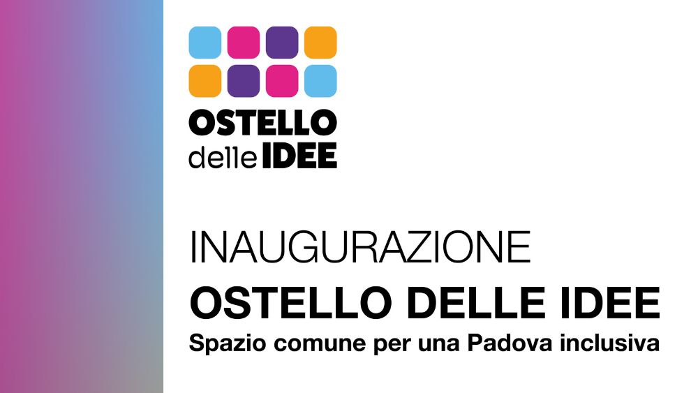 Festa di inaugurazione dell'Ostello delle Idee, uno spazio dedicato all'inclusione, alla cittadinanza attiva e alla collaborazione