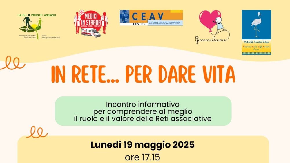 “In rete… per dare vita”: un incontro per rafforzare le relazioni tra associazioni per costruire insieme percorsi solidi