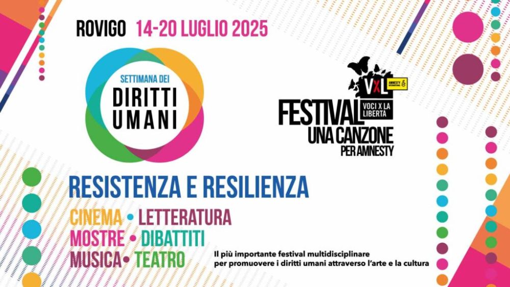 Dal 14 al 20 luglio il Rovigo ospiterà gli eventi della Settimana dei Diritti Umani e Voci per la Libertà - Una Canzone per Amnesty