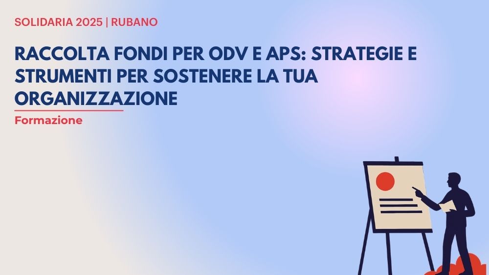 Due incontri formativi a Rubano per rafforzare la capacità di fundraising delle organizzazioni non profit