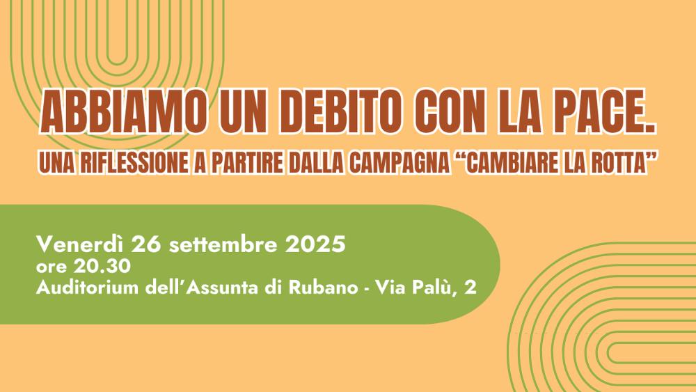 Incontro di riflessione a partire dalla campagna "Cambiare la rotta" di Focsiv e Caritas Italiana