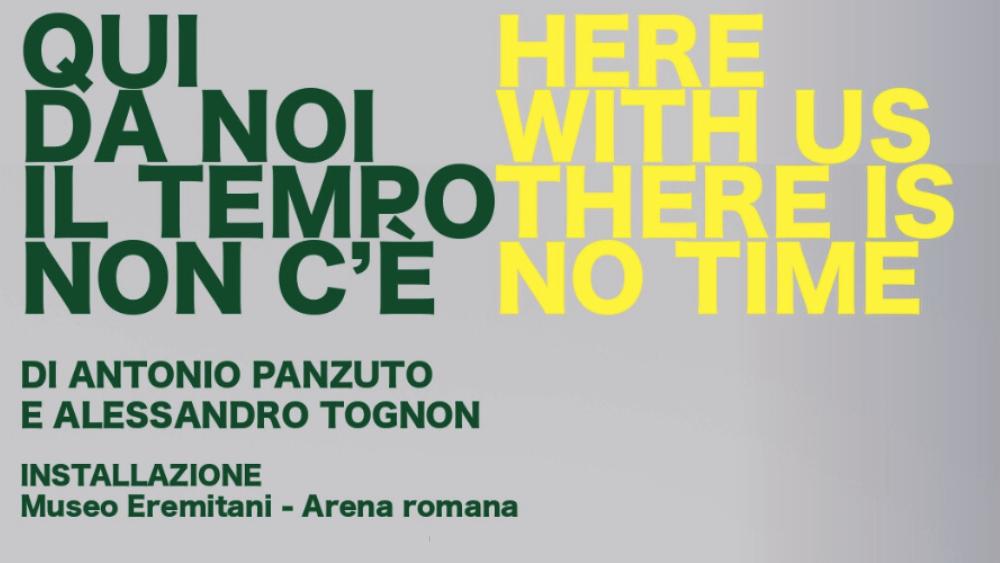 Esposizione artistica "Qui da noi il tempo non c'è" degli artisti Antonio Panzuto e Alessandro Tognon