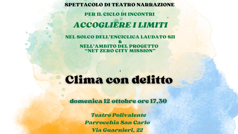 Uno spettacolo a Padova per riflettere sui limiti del pianeta e comprendere l’urgenza della sfida climatica