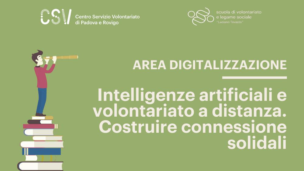 Formazione online dedicata a al tema dell’intelligenza artificiale e il suo impatto sul mondo del volontariato a distanza.