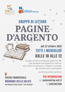 Da un’idea di FAP ACLI Padova e Circolo Noi Mortise nasce “Pagine d’Argento”, il gruppo di lettura dedicato agli over 50