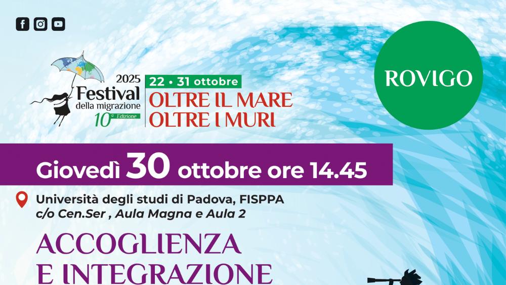 A Rovigo tre giornate del Festival della Migrazione: tutela, racconti e buone pratiche. Incontro del 30 ottobre A Rovigo tre giornate del Festival della Migrazione: tutela, racconti e buone pratiche. Incontro del 30 ottobre