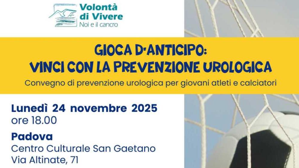 La prevenzione scende in campo con l'associazione Noi e il Cancro - Volontà di Vivere grazie al convegno “Gioca d’Anticipo: Vinci con la prevenzione urologica”