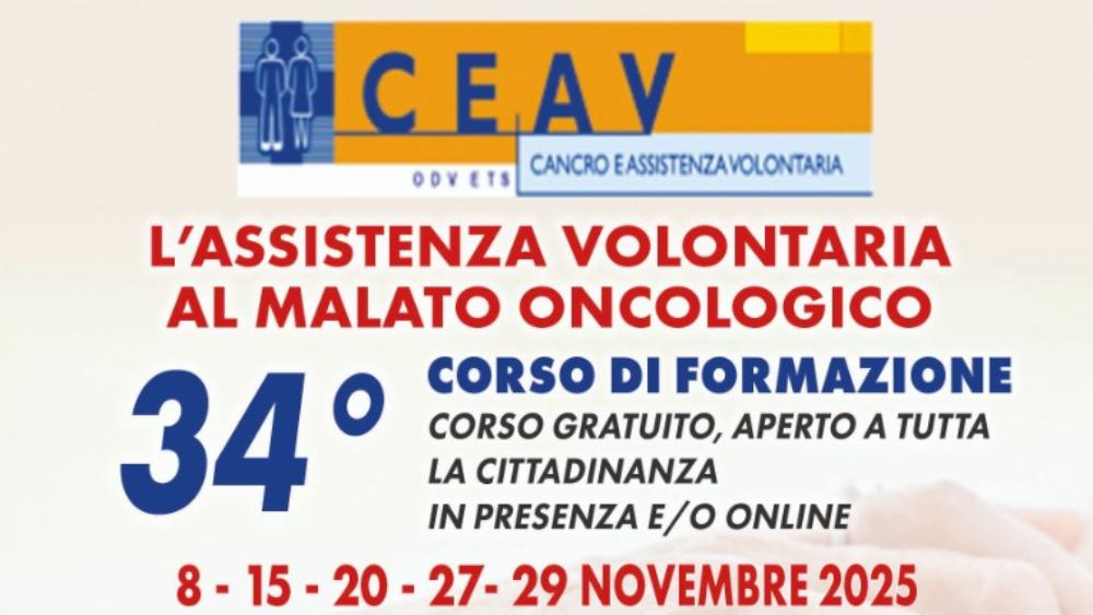 34° Corso di Formazione per volontari all'assistenza del malato oncologico, gratuito e aperto a tutta la cittadinanza in presenza e online