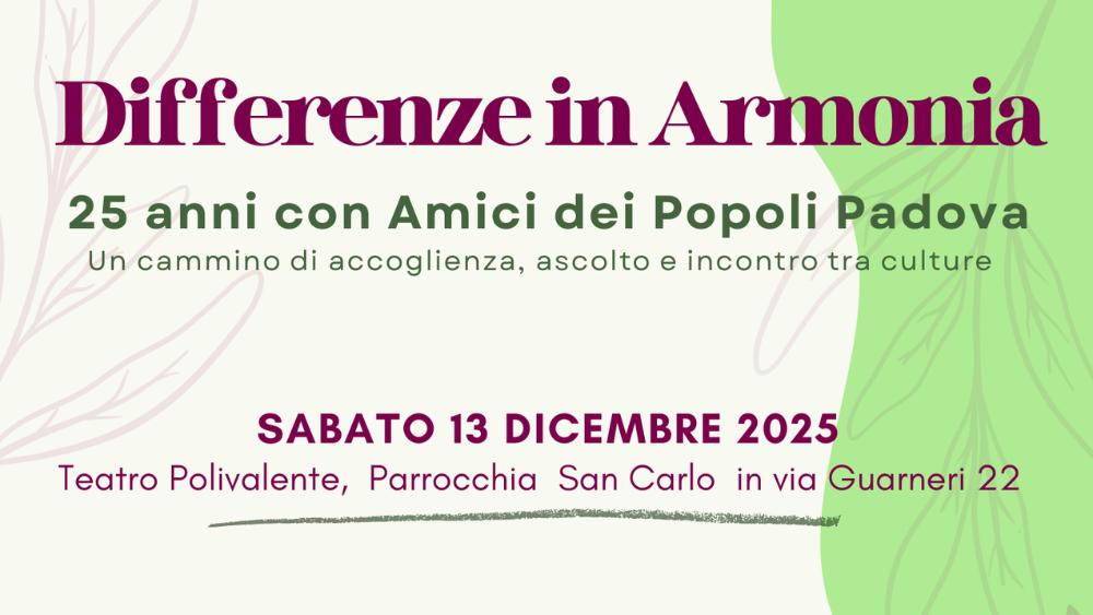 25 anni con Amici dei Popoli Padova: un cammino di accoglienza, ascolto e incontro tra culture
