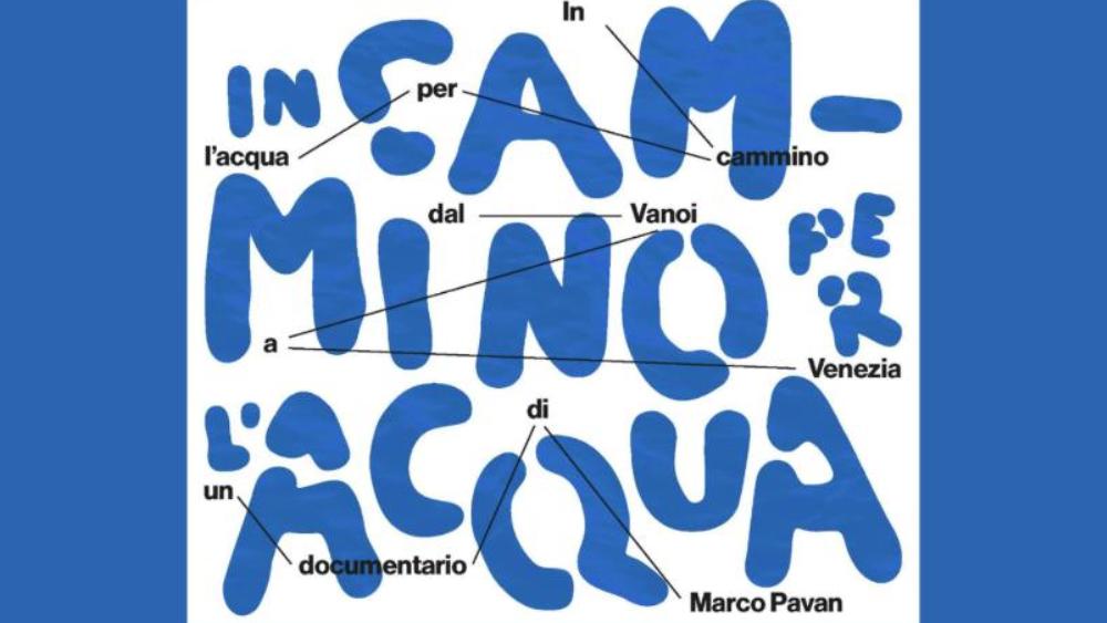 Sarà proiettato il docufilm che racconta l’esperienza del cammino dal Vanoi a Venezia seguendo il corso dei fiumi
