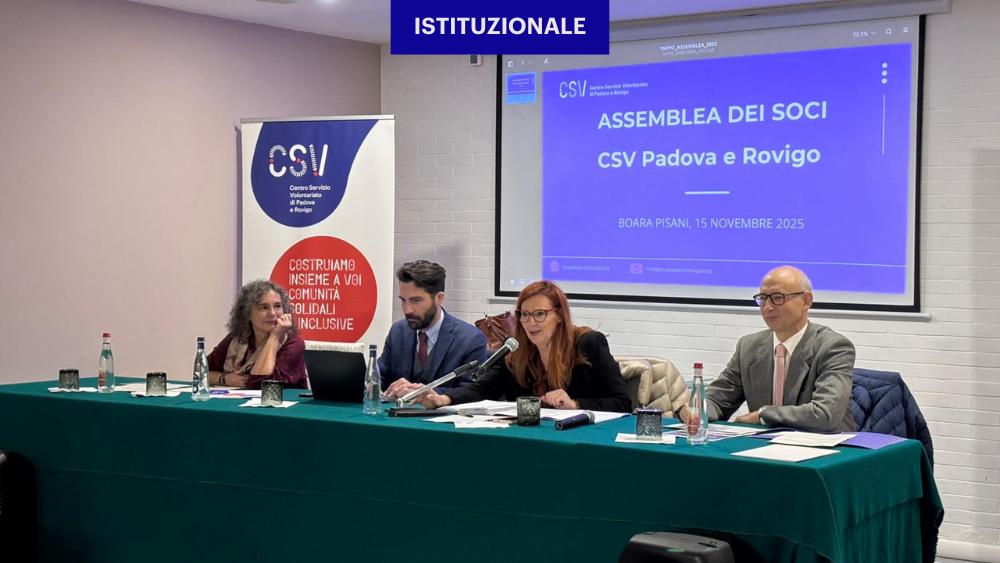 Il CSV di Padova e Rovigo si prepara al futuro: tra le sfide del prossimo anno i nuovi Ambiti Territoriali Sociali, la nuova fiscalità e la relazione tra profit e non profit