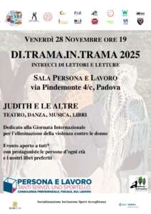 la Sala Persona e Lavoro di Padova ospita Di trama in trama, un appuntamento dedicato alla condivisione, alla riflessione e alla costruzione di legami attraverso le storie.